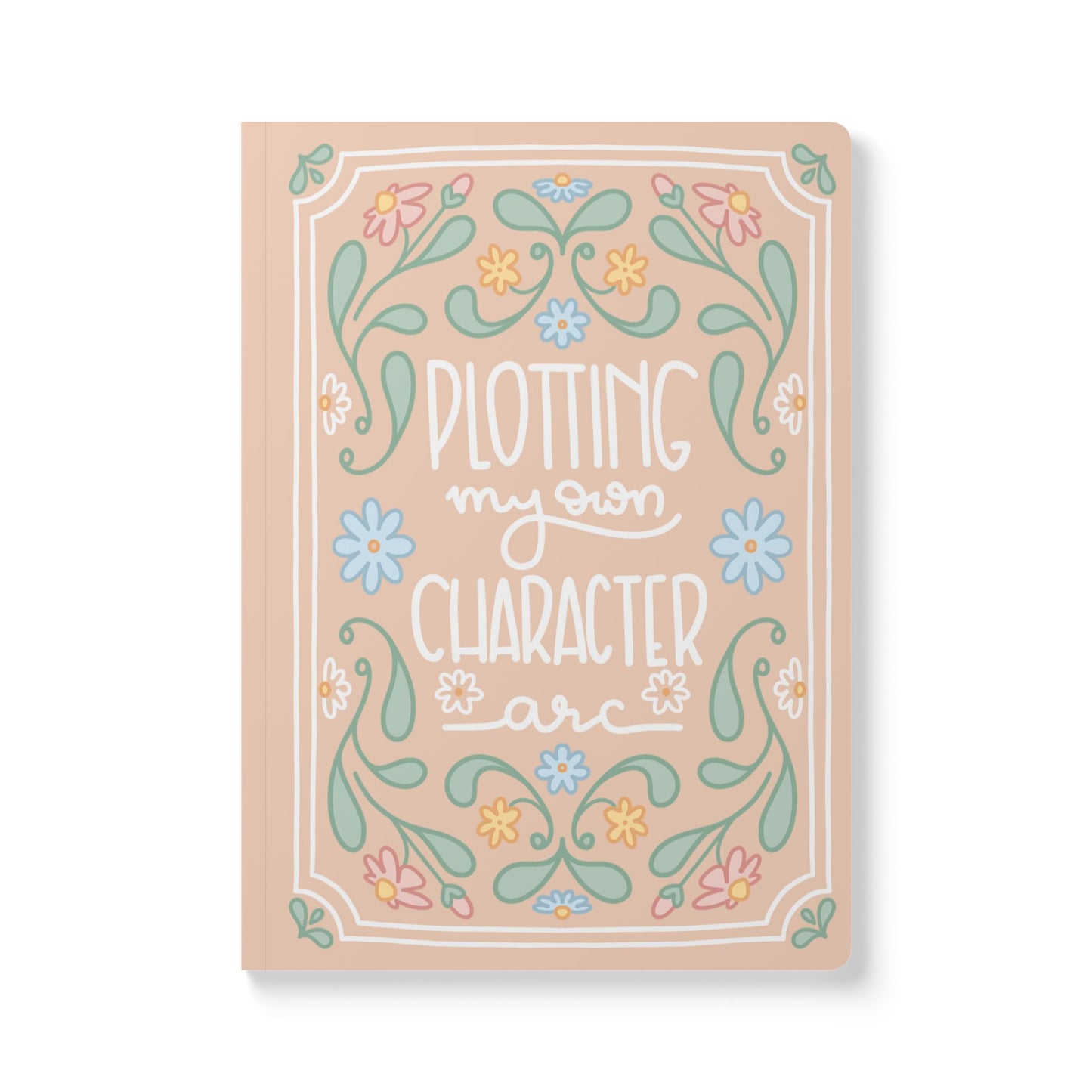 "Plotting My Own Character arc" Journal | A5 Softcover Notebook, Floral Folk Art